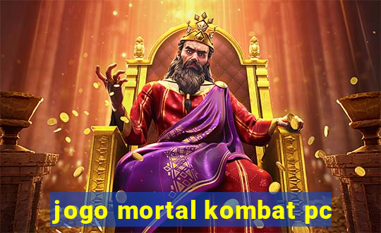 jogo mortal kombat pc